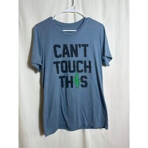 “Can’t Touch This” Cactus Tee – Size M
